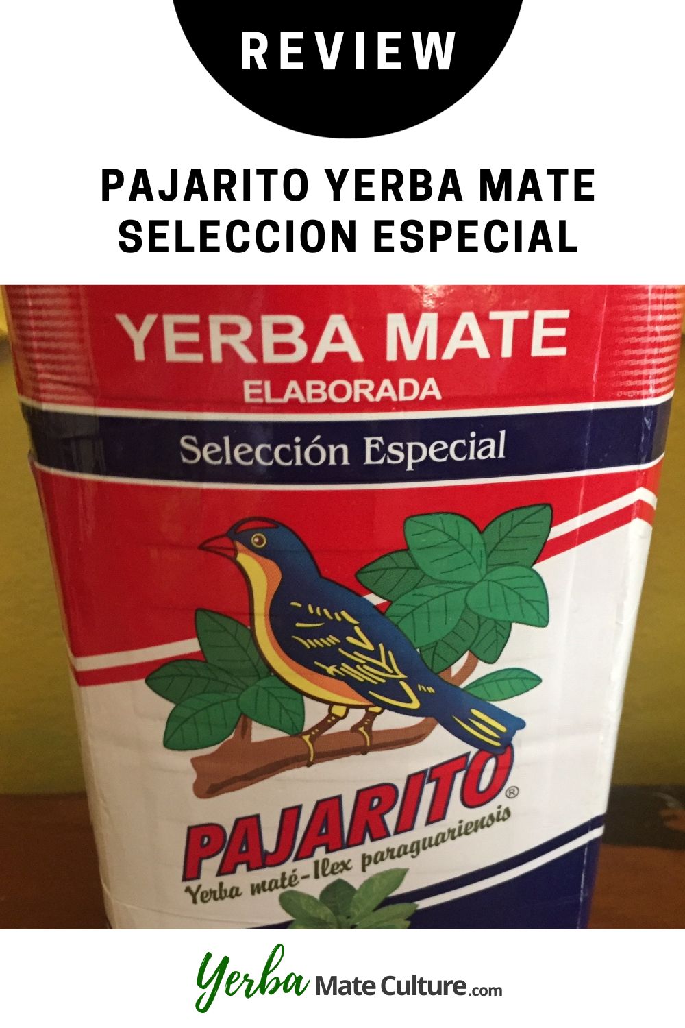 Pajarito Yerba mate review