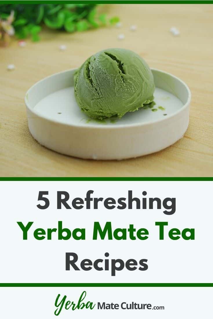 Yerba Mate Tea Recipes