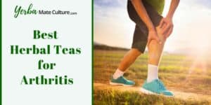 5 Best Herbal Teas for Arthritis and Gout - Use These Natural Remedies for Joint Pain