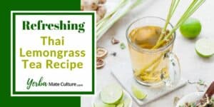 Thai Lemongrass Tea Recipe - Try This Authentic Iced Tea with Pandan Leaves, Mint and Ginger!