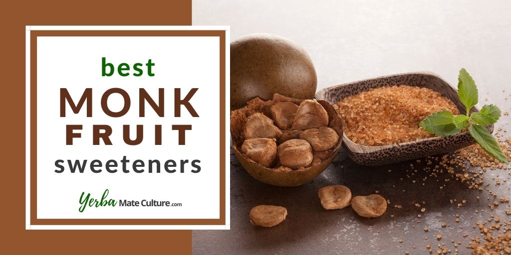 Best Monk Fruit Sweeteners
