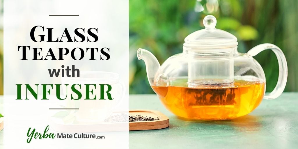 Best Glass Teapots with Infuser