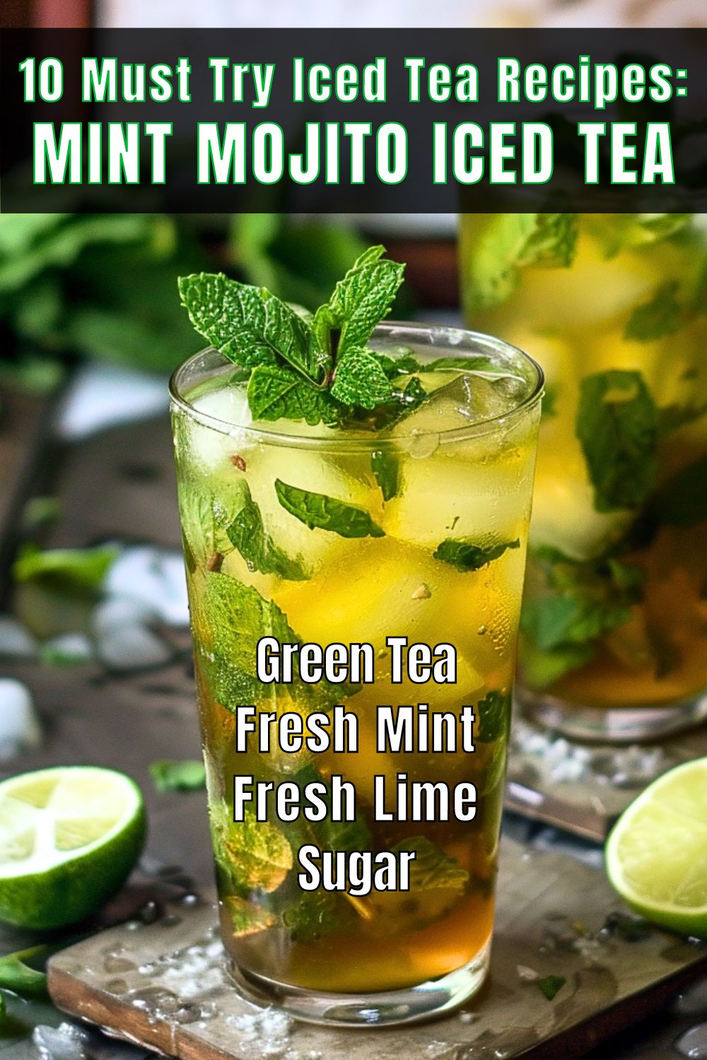 Iced Tea Recipes Mint Mojito Iced Tea