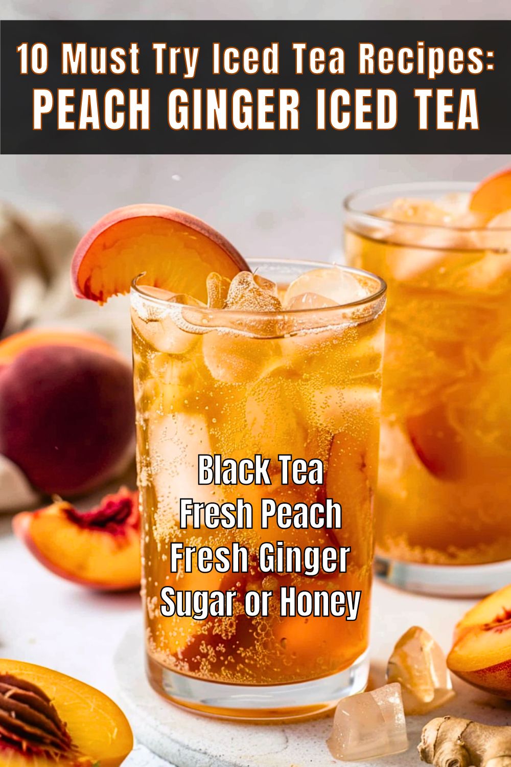 Iced Tea Recipes Peach Ginger Iced Tea