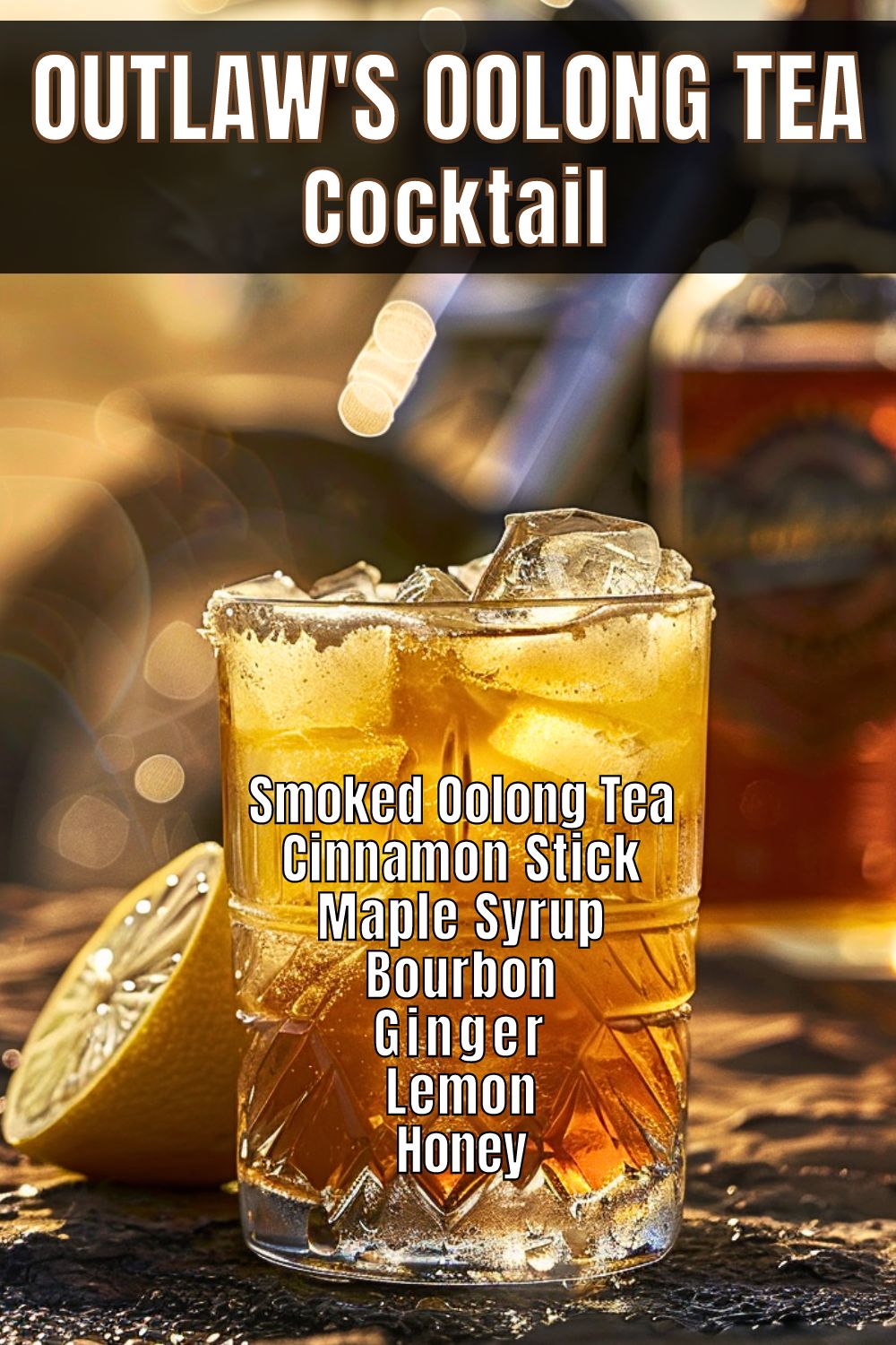 Outlaw's Oolong Tea Cocktail