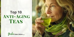 Anti Aging Teas