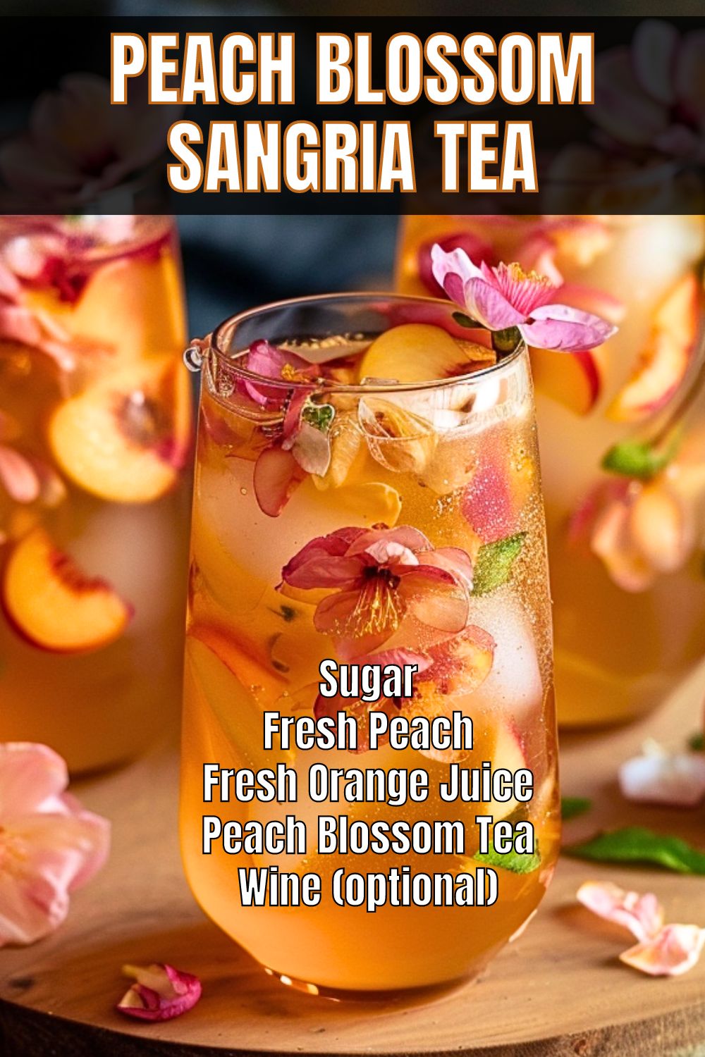Peach Blossom Sangria Tea Recipw